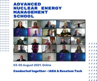 The Virtual Part of the Russian Federation-IAEA Advanced Nuclear Energy Management School is Finished